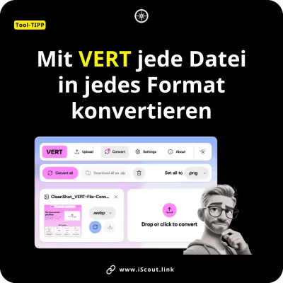 Mit VERT jede Datei in jedes Format konvertieren