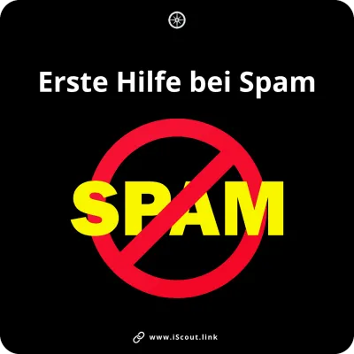 Wie du dich effektiv vor Spam schützen kannst