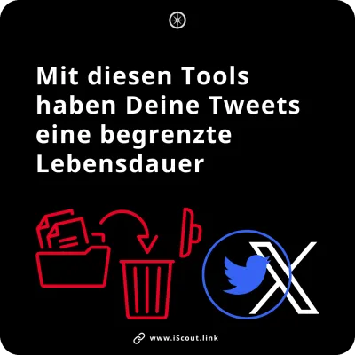 Mit diesen Tools haben Deine Tweets eine begrenzte Lebensdauer